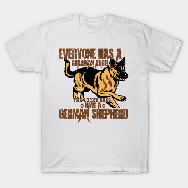 The Lucky Ones Have A German Shepard T-Shirt by thingsandthings